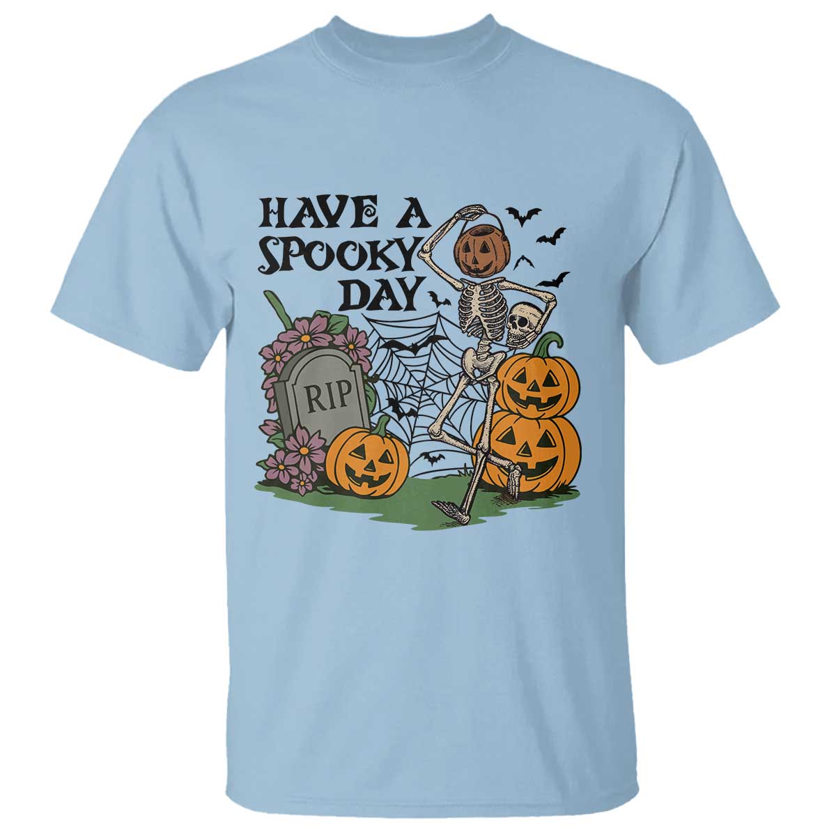 Funny Halloween Skeleton T Shirt Have A Spooky Day - Wonder Print Shop