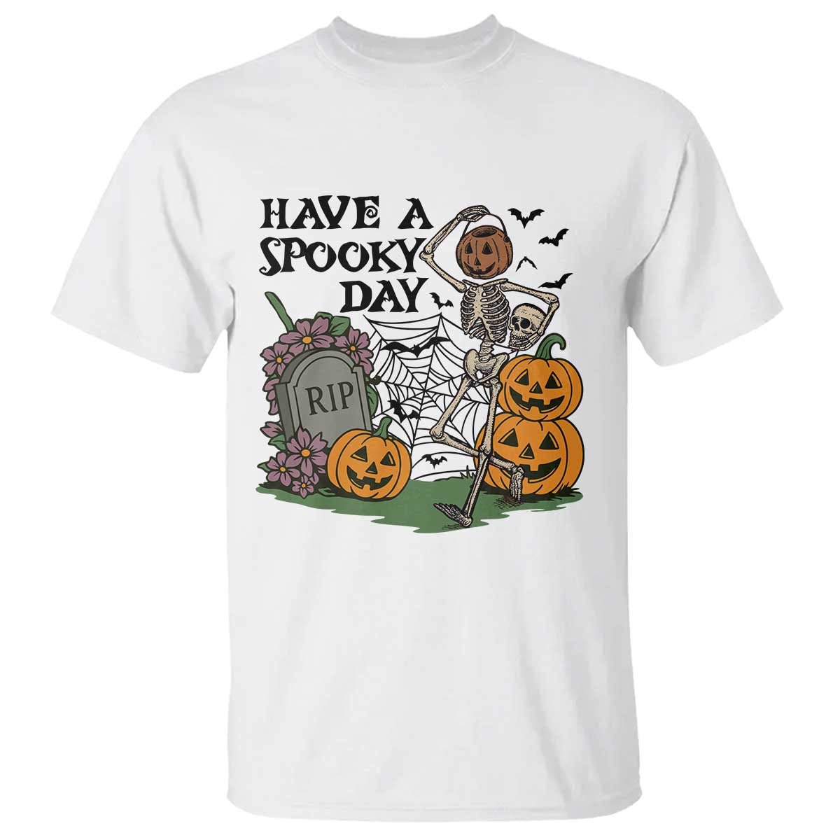 Funny Halloween Skeleton T Shirt Have A Spooky Day - Wonder Print Shop