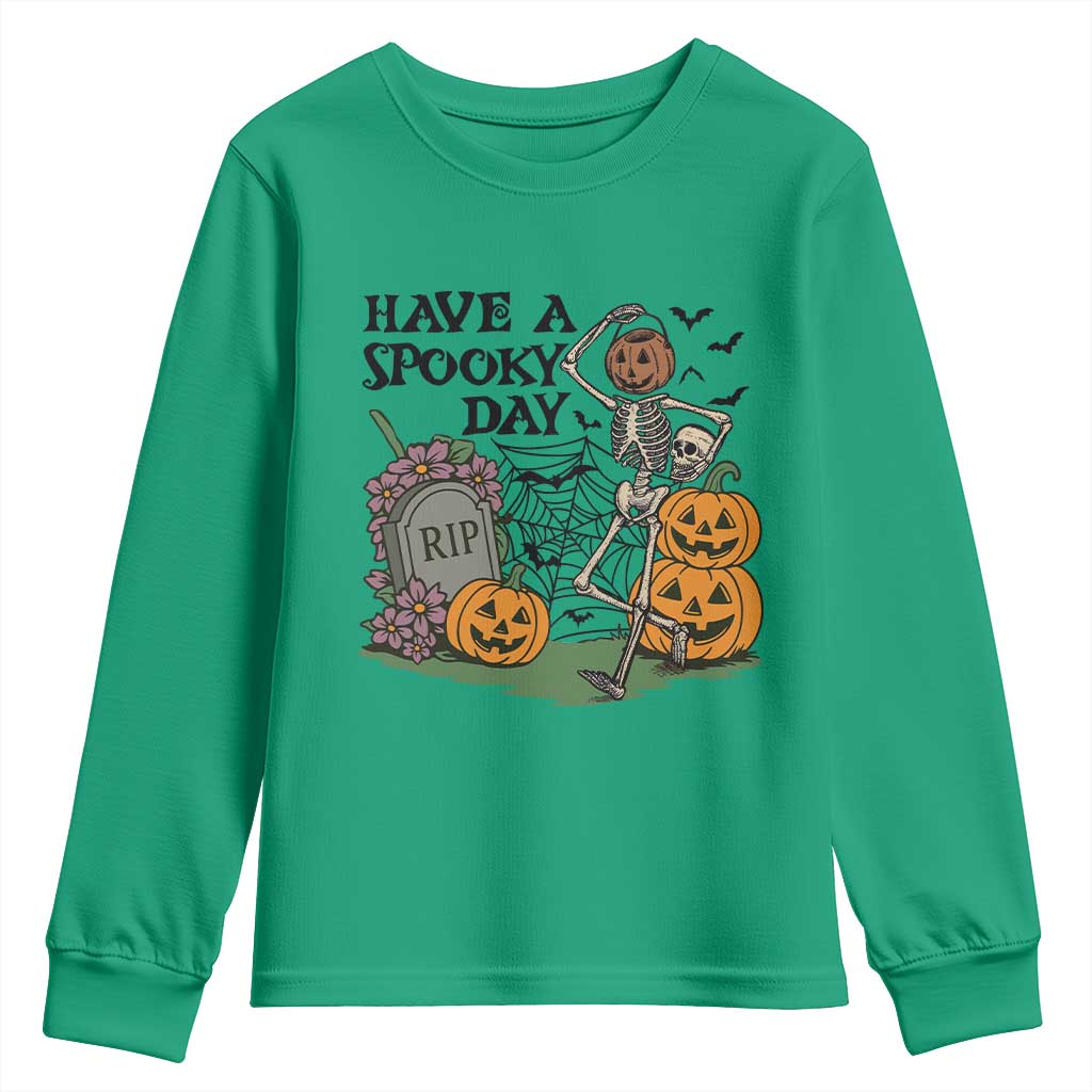 Funny Halloween Skeleton Youth Sweatshirt Have A Spooky Day - Wonder Print Shop