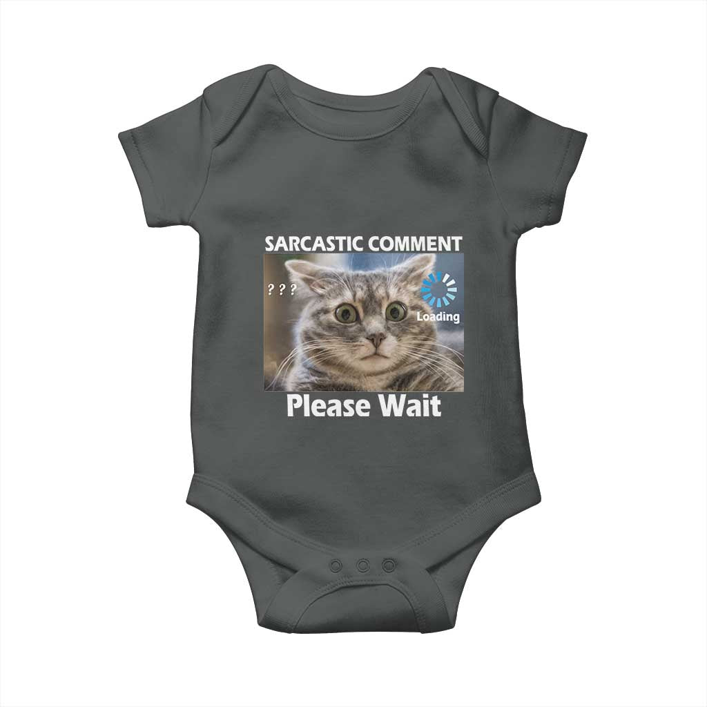 Sarcastic Comment Loading Please Wait Baby Onesie Funny Cat Meme Gift - Wonder Print Shop