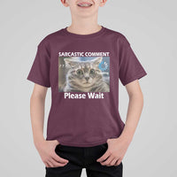 Sarcastic Comment Loading Please Wait T Shirt For Kid Funny Cat Meme Gift - Wonder Print Shop
