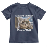 Sarcastic Comment Loading Please Wait Toddler T Shirt Funny Cat Meme Gift - Wonder Print Shop