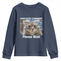 Sarcastic Comment Loading Please Wait Youth Sweatshirt Funny Cat Meme Gift - Wonder Print Shop