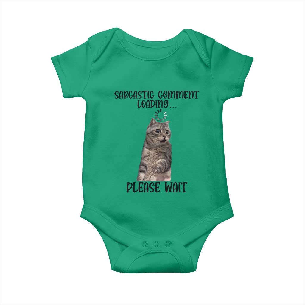 Funny Cat Meme Sarcastic Baby Onesie Sarcastic Comment Loading - Wonder Print Shop