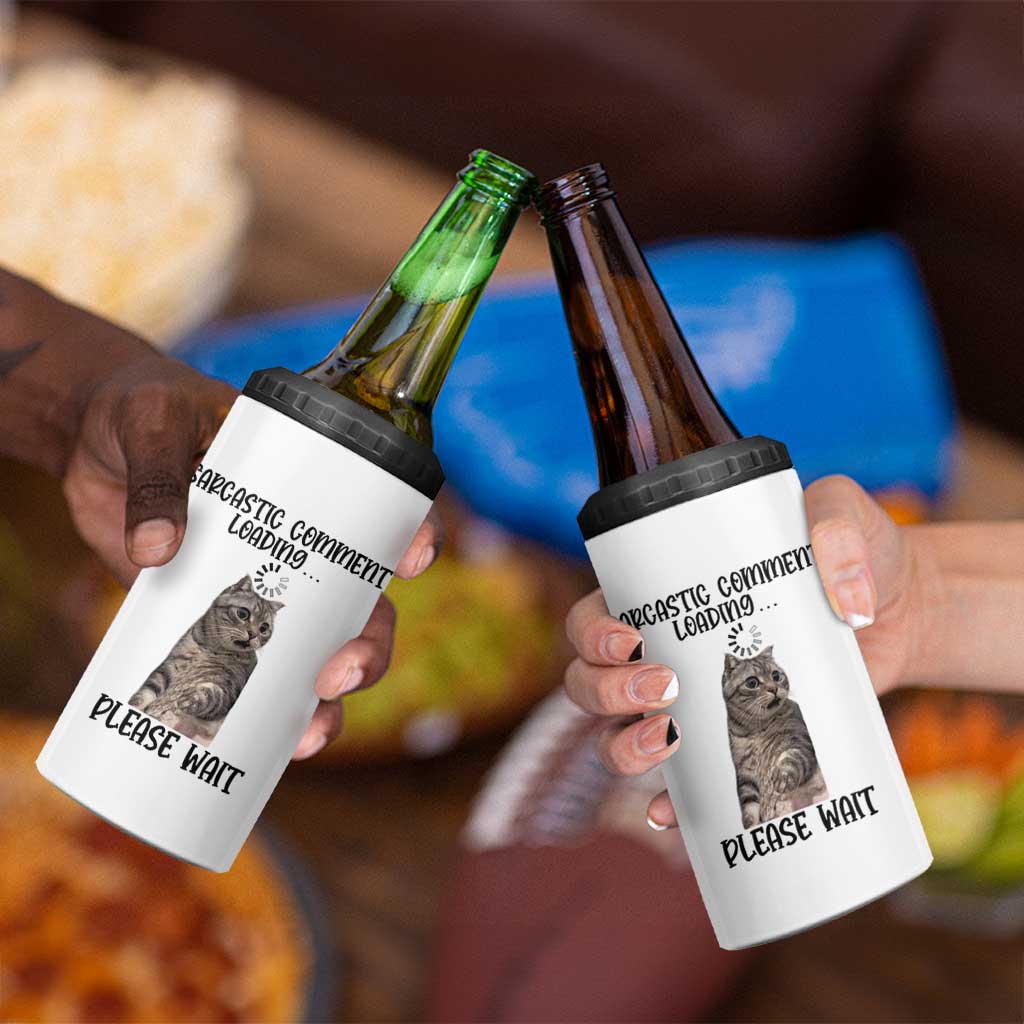 Funny Cat Meme Sarcastic 4 in 1 Can Cooler Tumbler Sarcastic Comment Loading