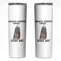 Funny Cat Meme Sarcastic Skinny Tumbler Sarcastic Comment Loading