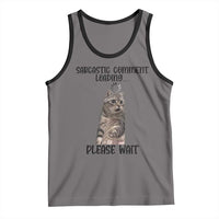 Funny Cat Meme Sarcastic Tank Top Sarcastic Comment Loading - Wonder Print Shop