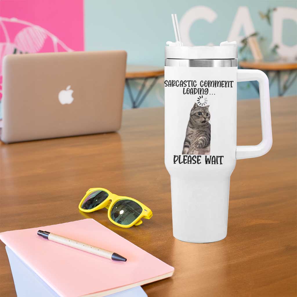 Funny Cat Meme Sarcastic Tumbler With Handle Sarcastic Comment Loading
