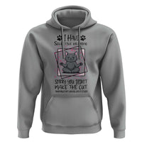 Funny Cat Hoodie I Have Selective Hearing - Wonder Print Shop