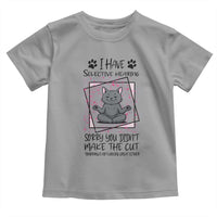 Funny Cat Toddler T Shirt I Have Selective Hearing - Wonder Print Shop