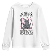 Funny Cat Youth Sweatshirt I Have Selective Hearing - Wonder Print Shop