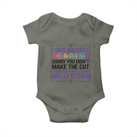 Funny Sarcasm Baby Onesie I Have Selective Hearing Sorry You Did Not Make The Cut - Wonder Print Shop
