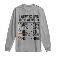 I Always Give 100% At Work Long Sleeve Shirt Funny Panda Office Mood - Wonder Print Shop