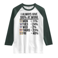 I Always Give 100% At Work Raglan Shirt Funny Panda Office Mood - Wonder Print Shop