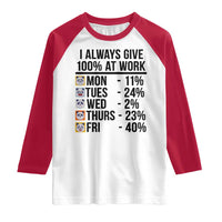I Always Give 100% At Work Raglan Shirt Funny Panda Office Mood - Wonder Print Shop