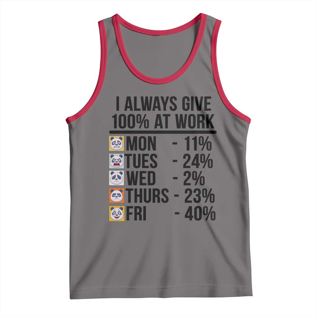 I Always Give 100% At Work Tank Top Funny Panda Office Mood - Wonder Print Shop