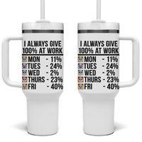 I Always Give 100% At Work Tumbler With Handle Funny Panda Office Mood