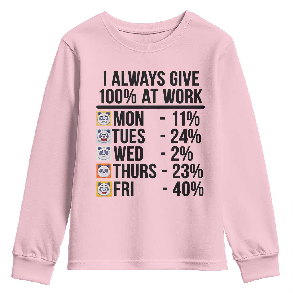 I Always Give 100% At Work Youth Sweatshirt Funny Panda Office Mood - Wonder Print Shop