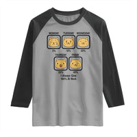 Funny Cat Office Mood Raglan Shirt I Always Give 100% At Work Quote - Wonder Print Shop