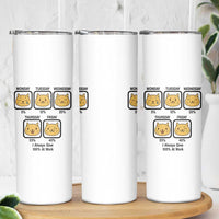 Funny Cat Office Mood Skinny Tumbler I Always Give 100% At Work Quote