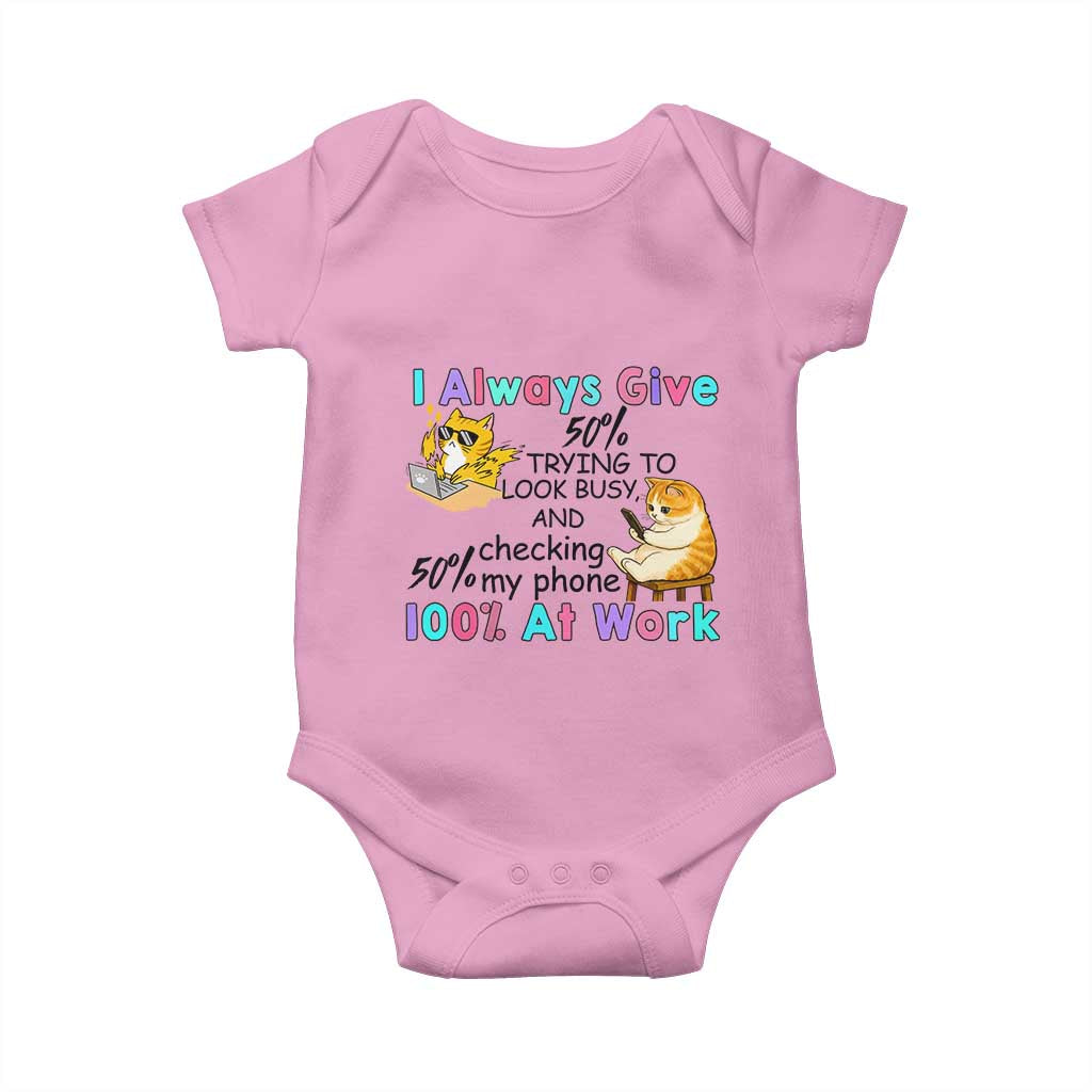 Sarcastic Cat Lover Baby Onesie I Always Give 100% At Work Office Humor - Wonder Print Shop