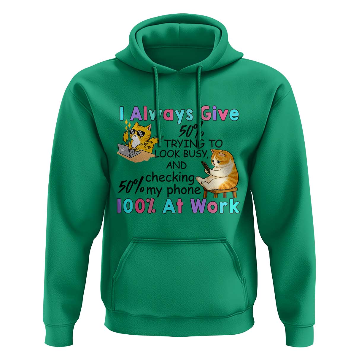 Sarcastic Cat Lover Hoodie I Always Give 100% At Work Office Humor - Wonder Print Shop