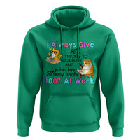 Sarcastic Cat Lover Hoodie I Always Give 100% At Work Office Humor - Wonder Print Shop