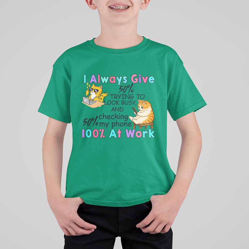 Sarcastic Cat Lover T Shirt For Kid I Always Give 100% At Work Office Humor - Wonder Print Shop