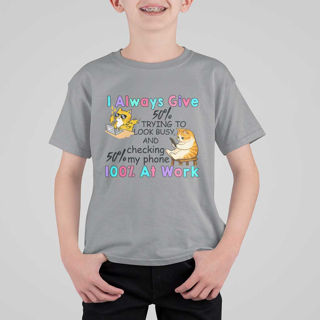 Sarcastic Cat Lover T Shirt For Kid I Always Give 100% At Work Office Humor - Wonder Print Shop