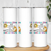 Sarcastic Cat Lover Skinny Tumbler I Always Give 100% At Work Office Humor