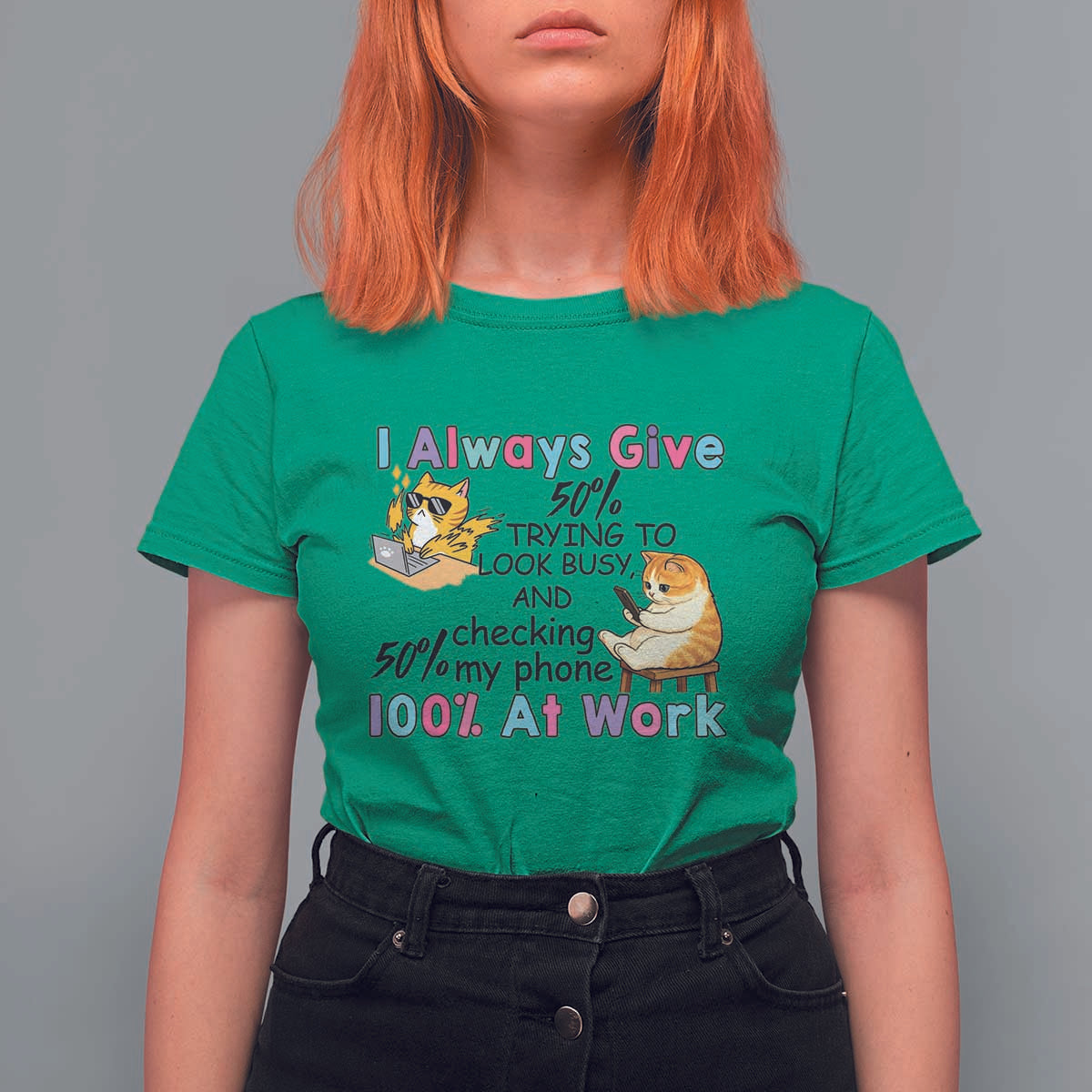 Sarcastic Cat Lover T Shirt For Women I Always Give 100% At Work Office Humor - Wonder Print Shop