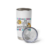 Sarcastic Cat Lover Tumbler Cup I Always Give 100% At Work Office Humor