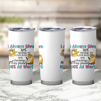 Sarcastic Cat Lover Tumbler Cup I Always Give 100% At Work Office Humor