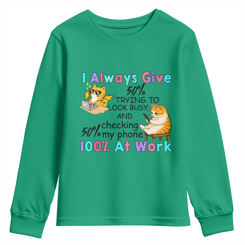 Sarcastic Cat Lover Youth Sweatshirt I Always Give 100% At Work Office Humor - Wonder Print Shop