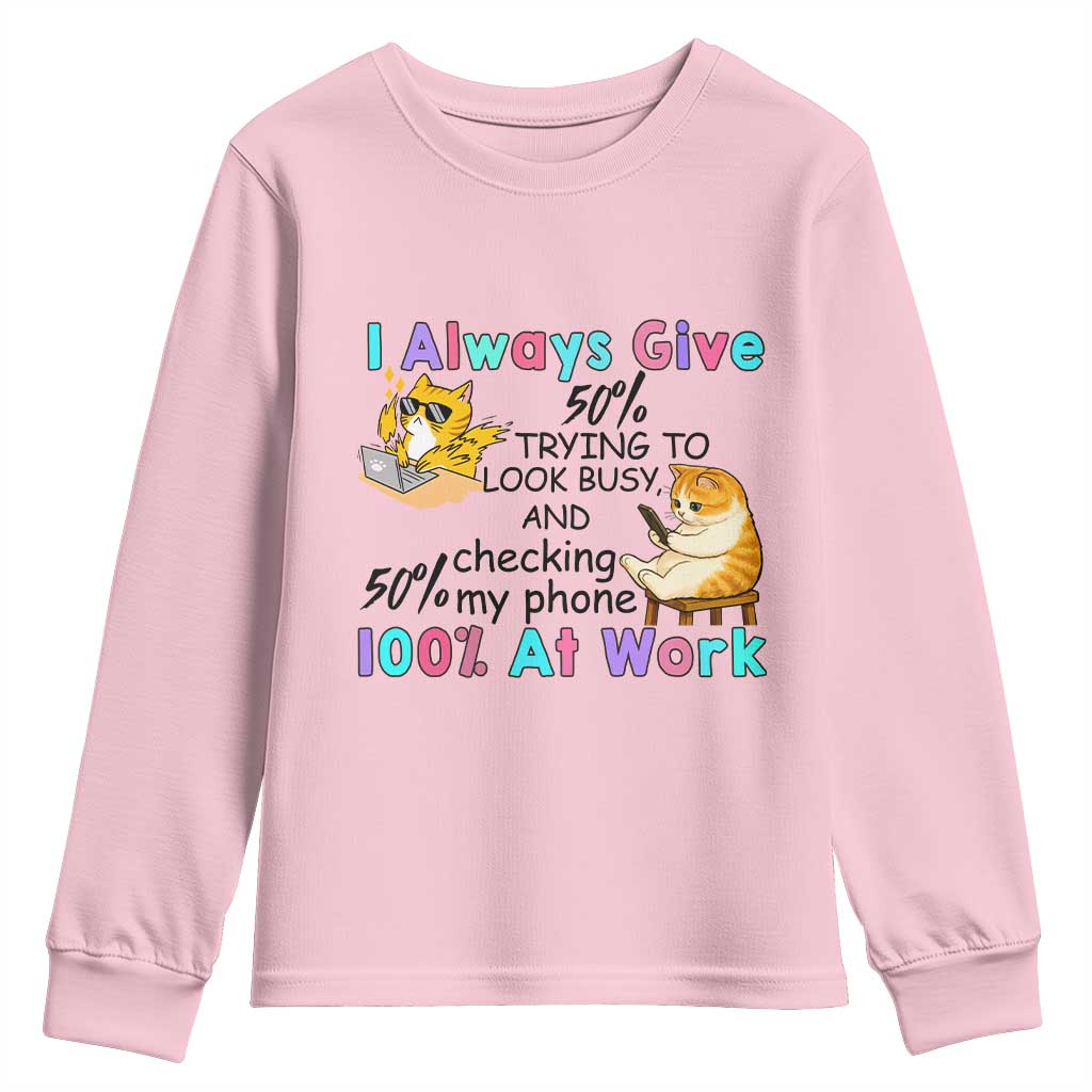 Sarcastic Cat Lover Youth Sweatshirt I Always Give 100% At Work Office Humor - Wonder Print Shop