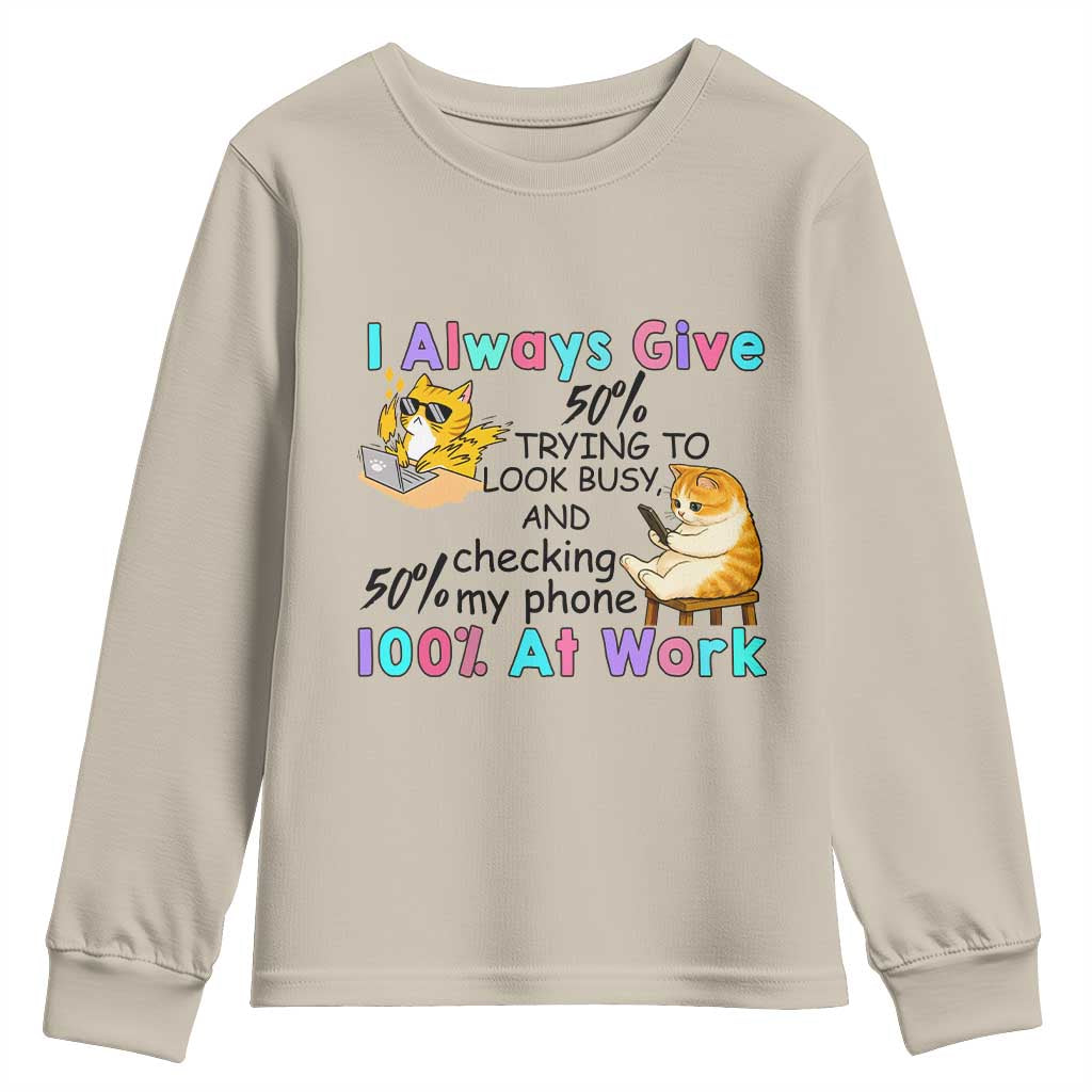 Sarcastic Cat Lover Youth Sweatshirt I Always Give 100% At Work Office Humor - Wonder Print Shop
