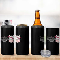 Funny Sarcastic 4 in 1 Can Cooler Tumbler Every Now And Then Someone Awsome