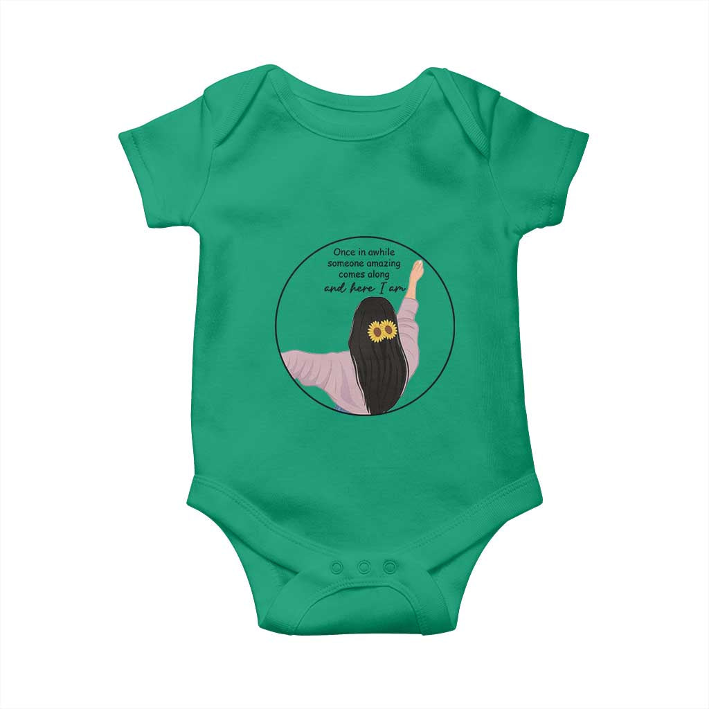 Funny Self Love Quote Baby Onesie Once In A While Someone Amazing Here I Am Gift - Wonder Print Shop