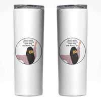Funny Self Love Quote Skinny Tumbler Once In A While Someone Amazing Here I Am Gift