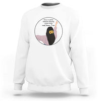 Funny Self Love Quote Sweatshirt Once In A While Someone Amazing Here I Am Gift - Wonder Print Shop