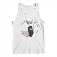 Funny Self Love Quote Tank Top Once In A While Someone Amazing Here I Am Gift - Wonder Print Shop