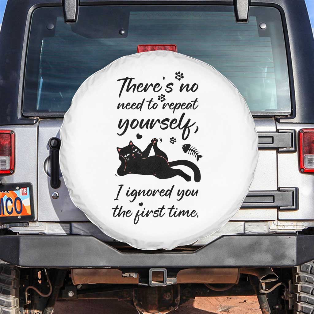 Sarcasm Humor Cat Attitude Spare Tire Cover Ignored You The First Time - Wonder Print Shop