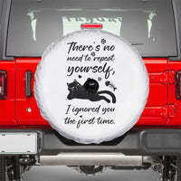 Sarcasm Humor Cat Attitude Spare Tire Cover Ignored You The First Time - Wonder Print Shop