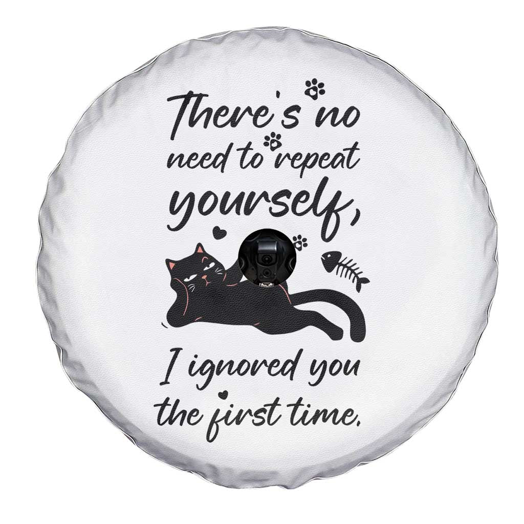 Sarcasm Humor Cat Attitude Spare Tire Cover Ignored You The First Time - Wonder Print Shop