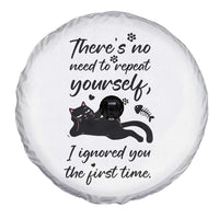 Sarcasm Humor Cat Attitude Spare Tire Cover Ignored You The First Time - Wonder Print Shop