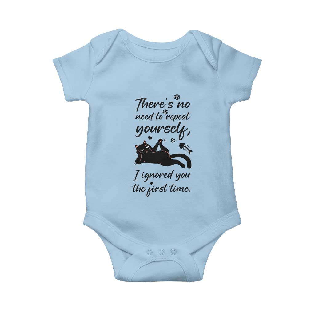 Sarcasm Humor Cat Attitude Baby Onesie Ignored You The First Time - Wonder Print Shop
