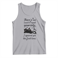 Sarcasm Humor Cat Attitude Tank Top Ignored You The First Time - Wonder Print Shop