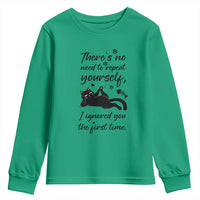 Sarcasm Humor Cat Attitude Youth Sweatshirt Ignored You The First Time - Wonder Print Shop