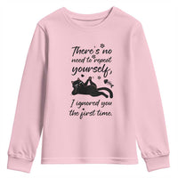 Sarcasm Humor Cat Attitude Youth Sweatshirt Ignored You The First Time - Wonder Print Shop