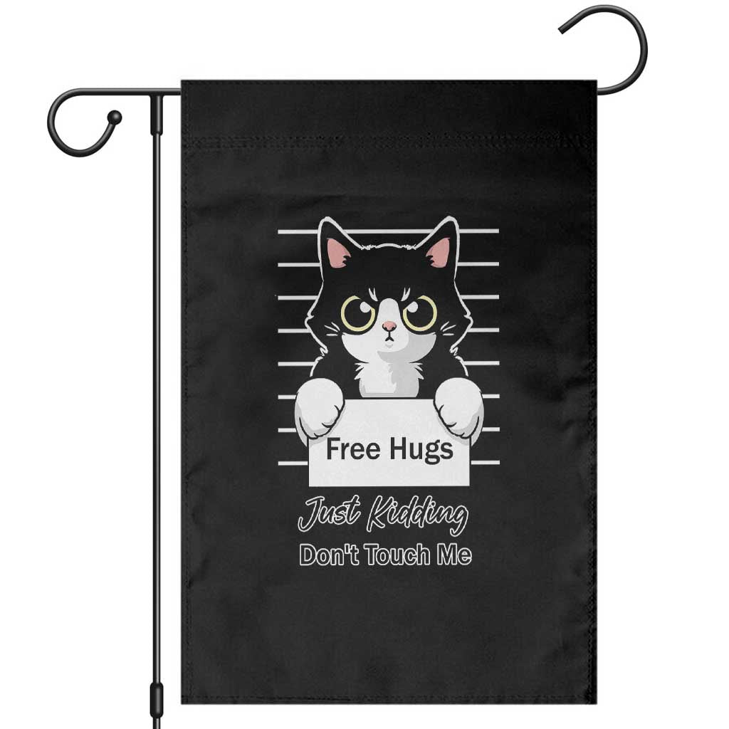 Funny Black Cat Quote Garden Flag Free Hugs Just Kidding Do Not Touch Me - Wonder Print Shop